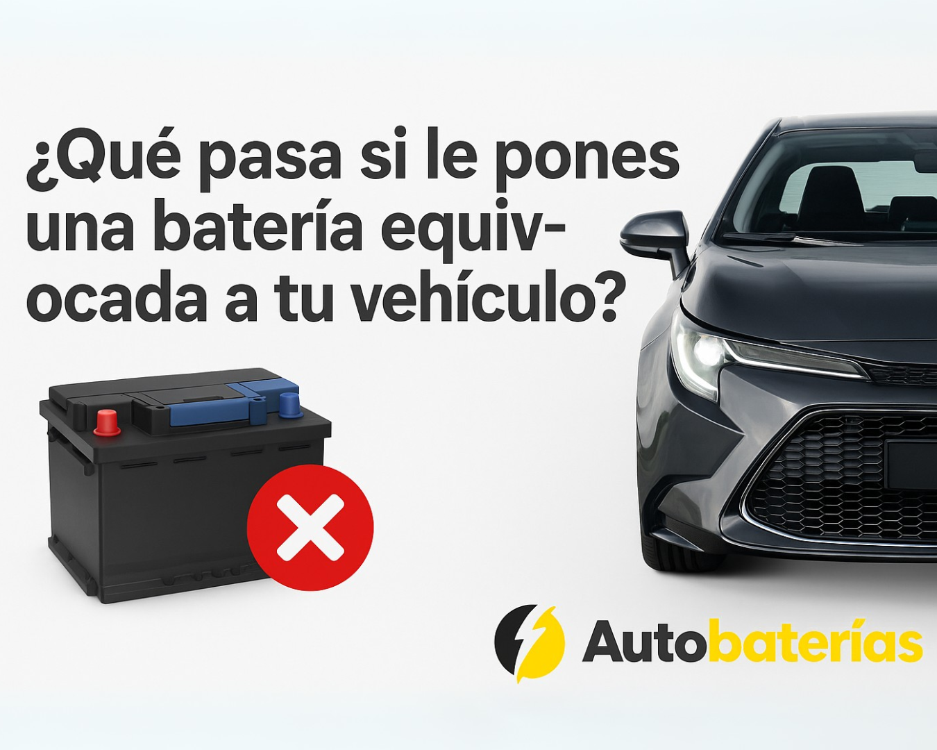 ¿Qué pasa si le pones una batería equivocada a tu vehículo?