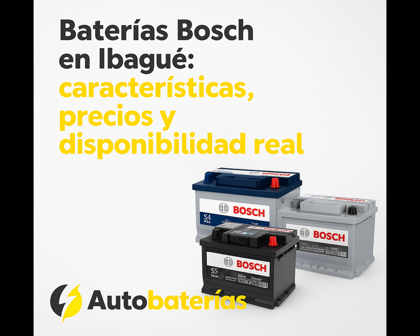 Baterías Bosch en Ibagué: características, precios y disponibilidad