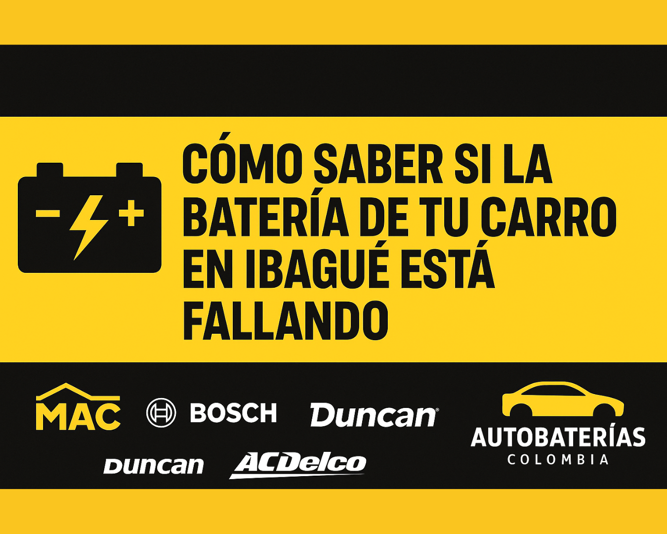 ¿Cómo saber si la batería de tu carro en Ibagué está fallando?